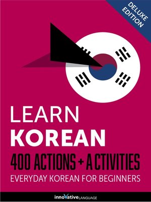 cover image of Learn Korean: 400 Actions + Activities